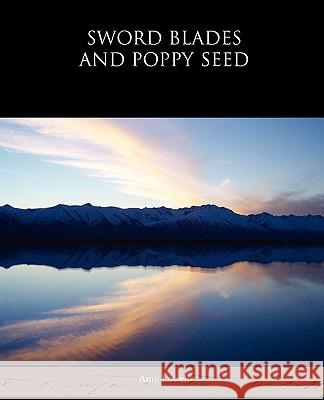 Sword Blades and Poppy Seed Amy Lowell 9781438532196 Book Jungle