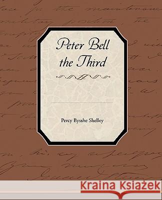 Peter Bell the Third Percy Bysshe Shelley 9781438532509