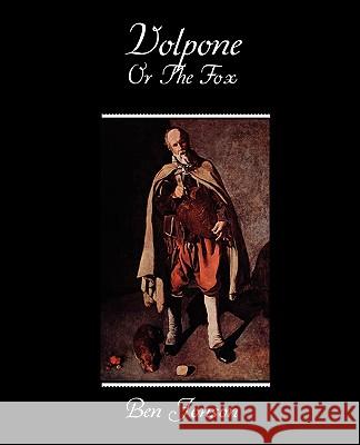 Volpone Or The Fox Jonson, Ben 9781438532783 Book Jungle