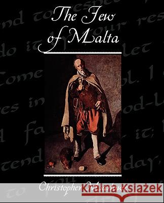 The Jew of Malta Christopher Marlowe 9781438533704 Book Jungle