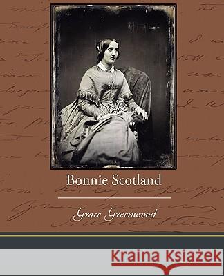 Bonnie Scotland Grace Greenwood 9781438535210 Book Jungle