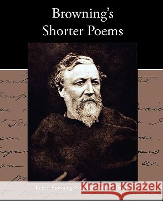 Browning's Shorter Poems Robert Browning 9781438535333 Book Jungle