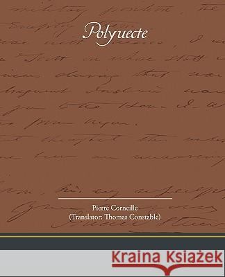 Polyuecte Pierre Corneille 9781438535548 Book Jungle