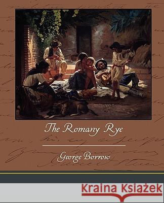 The Romany Rye George Borrow 9781438535685 Book Jungle