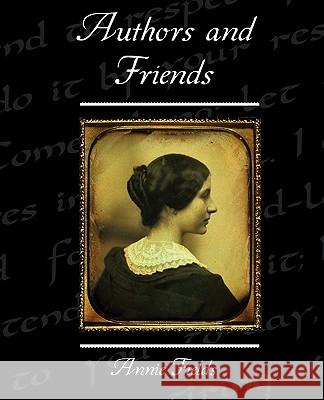 Authors and Friends Annie Fields 9781438535968