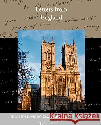 Letters from England Elizabeth Davis Bancroft 9781438536217 Book Jungle