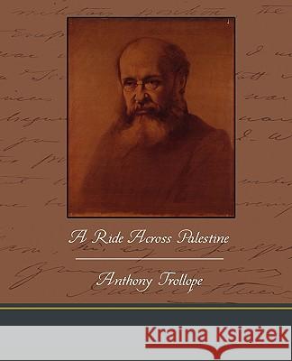 A Ride Across Palestine Anthony Trollope 9781438573267 Book Jungle