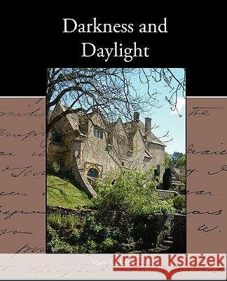 Darkness and Daylight Mary J. Holmes 9781438573489 Book Jungle