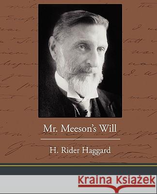 MR Meeson S Will H. Rider Haggard 9781438573748 Book Jungle