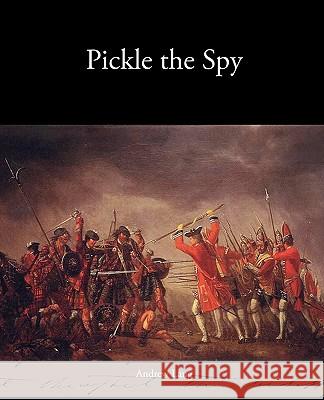 Pickle the Spy Andrew Lang 9781438573892 Book Jungle