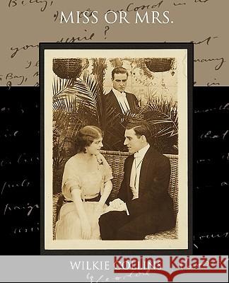 Miss or Mrs. Wilkie Collins 9781438594743 Book Jungle