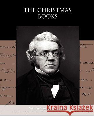 The Christmas Books William Makepeace Thackeray 9781438595108 Book Jungle