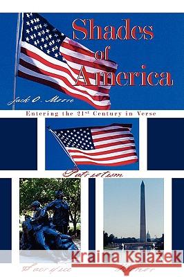 Shades of America Jack O. Moore 9781438901183