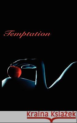 Temptation Michelle Daley 9781438903842 AUTHORHOUSE