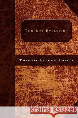 Thought Evolution Tharwat Fahoum Lovett 9781438909110