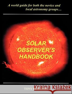 Solar Observer's Handbook Tony Broxton 9781438911403