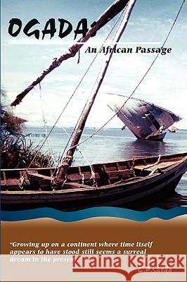 Ogada: An African Passage Skoda, Cp 9781438912615 Authorhouse