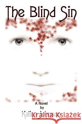 The Blind Sin Johnson, Kalina 9781438913650