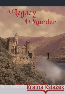 A Legacy of Murder Margeaux Va 9781438916002 Authorhouse