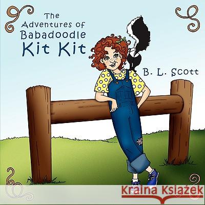 The Adventures of Babadoodle Kit Kit B. L. Scott 9781438918129 Authorhouse
