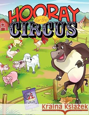 Hooray for the Circus: A Story of Sam the Lamb Devine, Ginger 9781438918266 Authorhouse