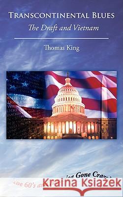 Transcontinental Blues Thomas King 9781438918549 Authorhouse