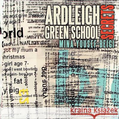 Ardleigh Green School: Secrets Yousef-Beigi, Mina 9781438931111