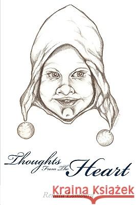 Thoughts from the Heart Lombard, Renata 9781438933344 Authorhouse