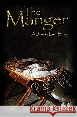 The Manger Becky Reagan 9781438936147