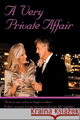 A Very Private Affair Yvonne Good 9781438938370 Authorhouse