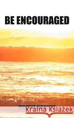 Be Encouraged Vincent Gibogwe 9781438939292 Authorhouse