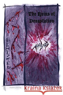 The Ruins of Devastation Daphne Starling 9781438942889