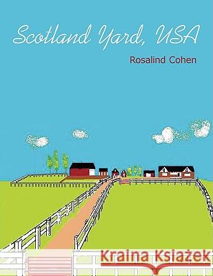 Scotland Yard, USA Rosalind Cohen 9781438943282