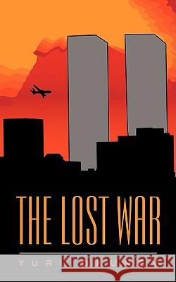 The Lost War Yuri Okunev 9781438945002