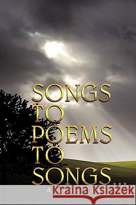 Songs to Poems to Songs... Albert Corey 9781438949185