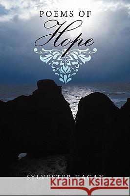 Poems of Hope Sylvester Hagan 9781438950587 Authorhouse