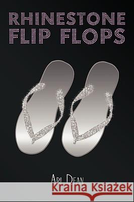 Rhinestone Flip Flops Ari Dean 9781438951386