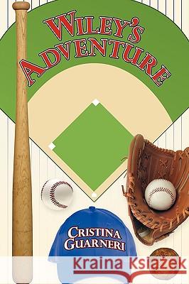 Wiley's Adventure Cristina Guarneri 9781438952444