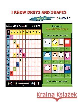 I Know Digits and Shapes Kristina Yegoryan Rubik Yegoryan 9781438954448 Authorhouse