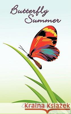 Butterfly Summer David Diprose 9781438956299 Authorhouse