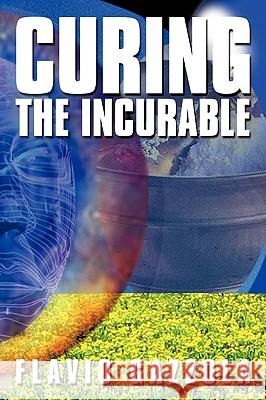 Curing the Incurable Flavio Gazzola 9781438957074