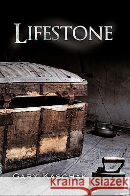 Lifestone Gary Kaschak 9781438959542 Authorhouse