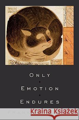 Only Emotion Endures Frank Cebulski 9781438959603