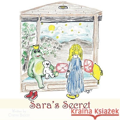 Sara's Secret Cynthia Badger 9781438959993