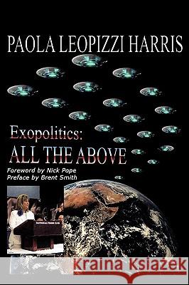 Exopolitics: All The Above Paola Leopizzi Harris 9781438965598