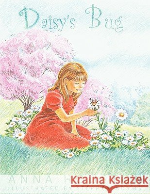 Daisy's Bug Anna Houston 9781438966960