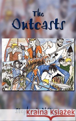 The Outcasts Stephanie Witmer 9781438969800