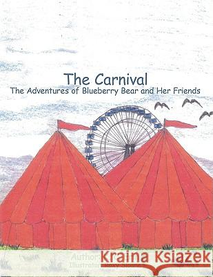 The Carnival K. C. Erin 9781438970486 Authorhouse