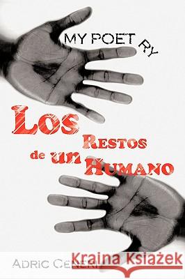 My Poetry: Los Restos de un Humano Ceneri, Adric 9781438973890