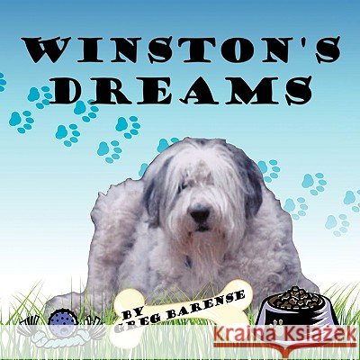 Winston's Dreams Greg Barnese 9781438974286 Authorhouse